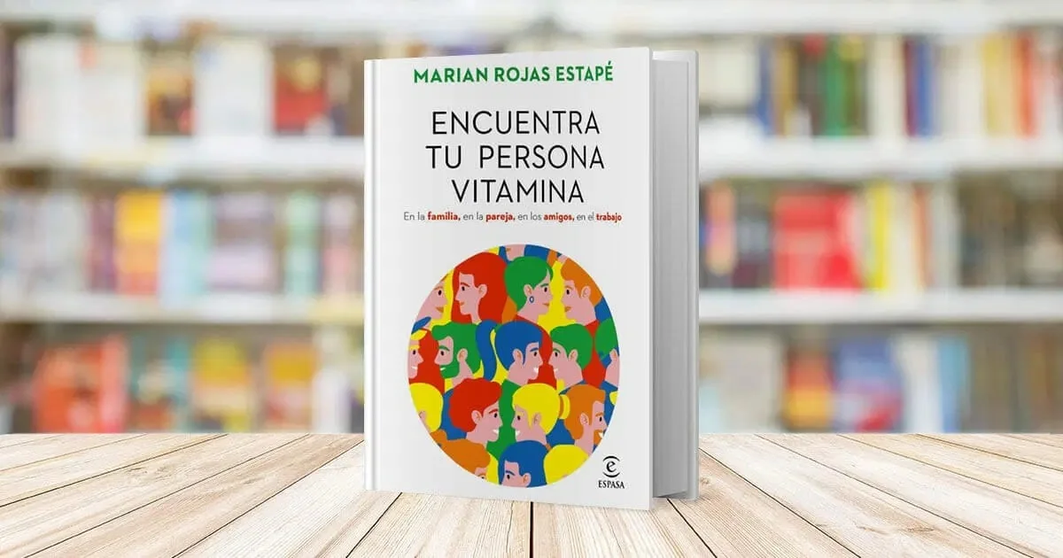 Marian Rojas Estapé, autora del bestseller Encuentra tu persona vitamina: “Muchas veces no sufrimos por lo que está ocurriendo, sino por lo que imaginamos que podría ocurrir”